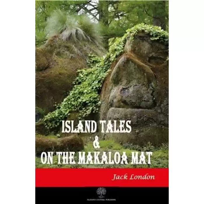 Island Tales and On the Makaloa Mat