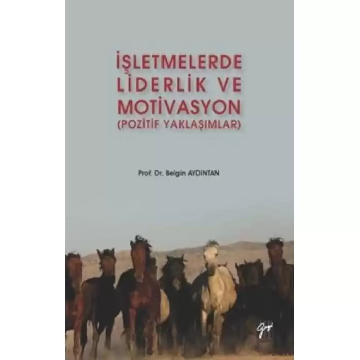 İşletmelerde Liderlik ve Motivasyon