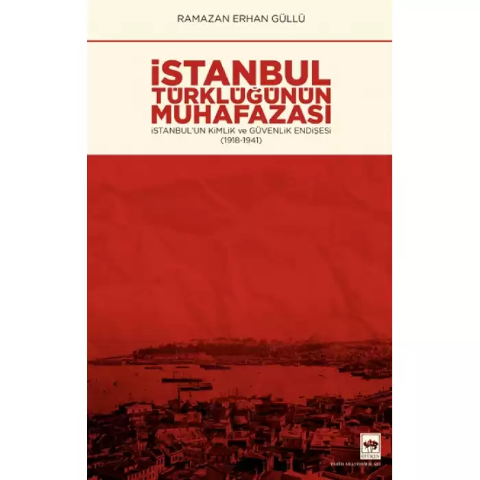 İstanbul Türklüğünün Muhafazası