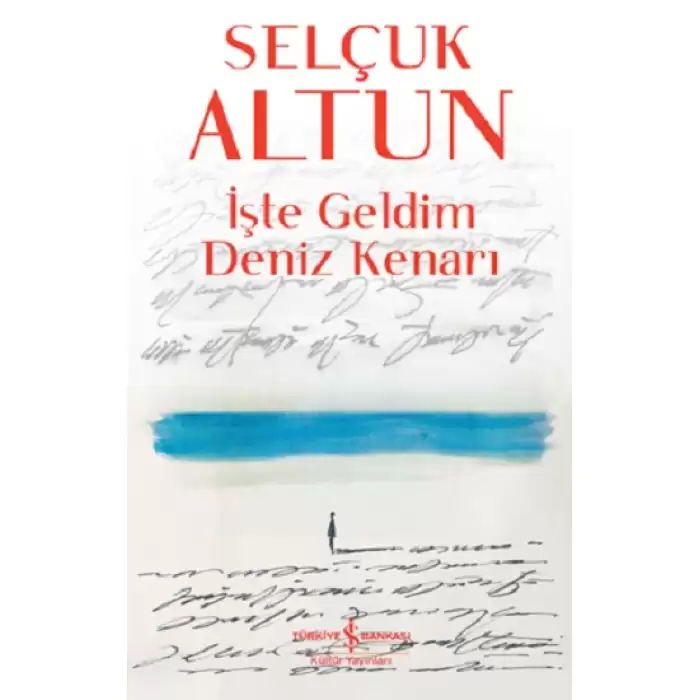 İşte Geldim Deniz Kenarı