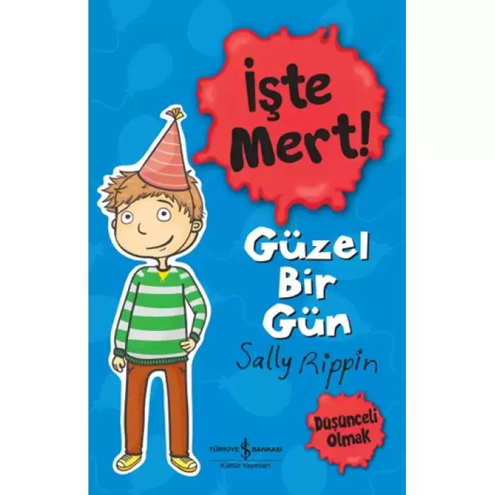 İşte Mert! - Güzel Bir Gün