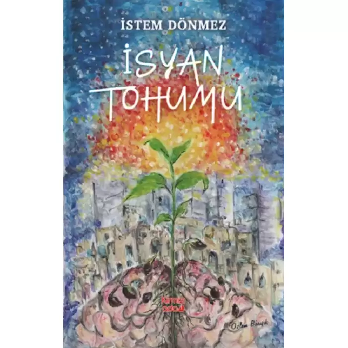 İsyan Tohumu