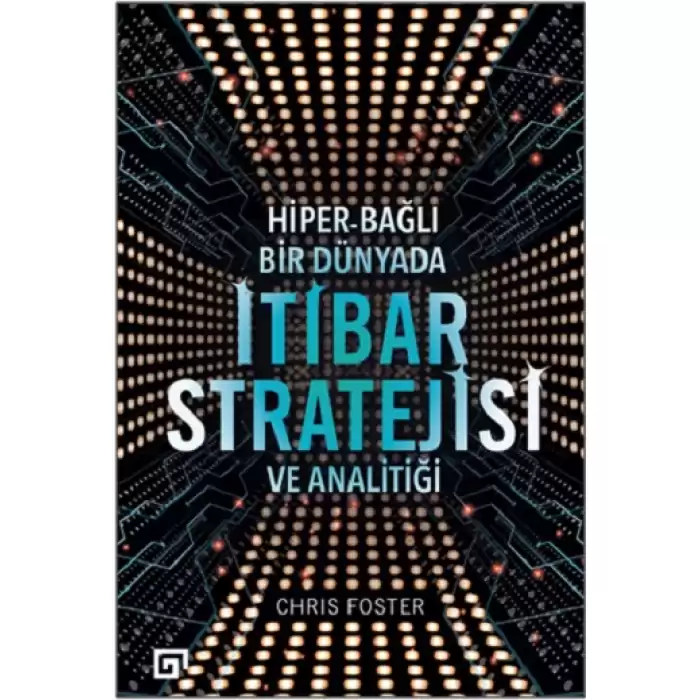 Hiper - Bağlı Bir Dünyada İtibar Stratejisi ve Analitiği