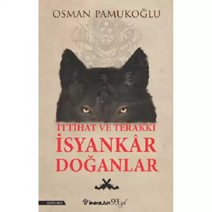 İttihat ve Terakki İsyankar Doğanlar