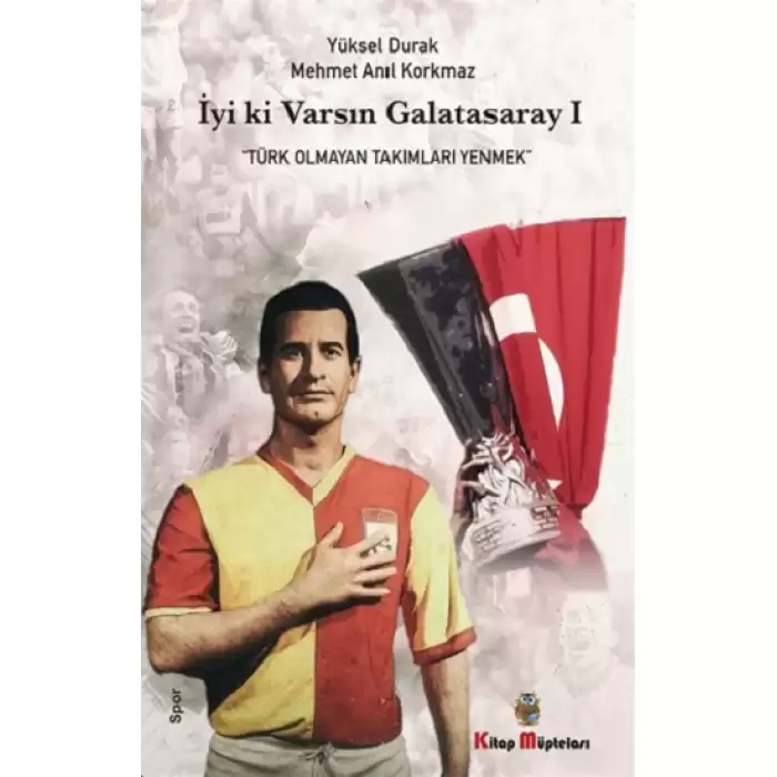 İyi ki Varsın Galatasaray - 1