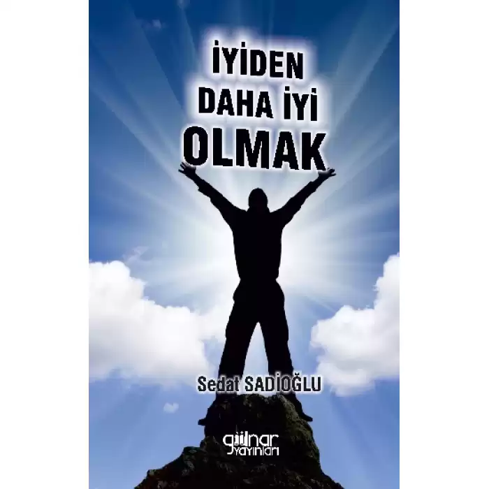 İyiden Daha İyi Olmak