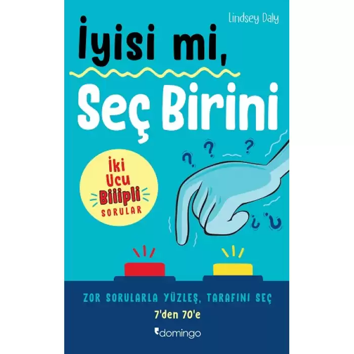 İyisi mi, Seç Birini