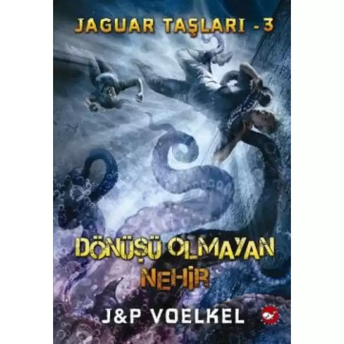 Jaguar Taşları 3 - Dönüşü Olmayan Nehir