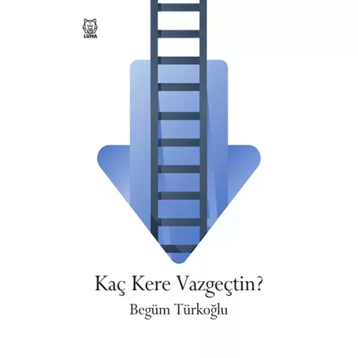 Kaç Kere Vazgeçtin?