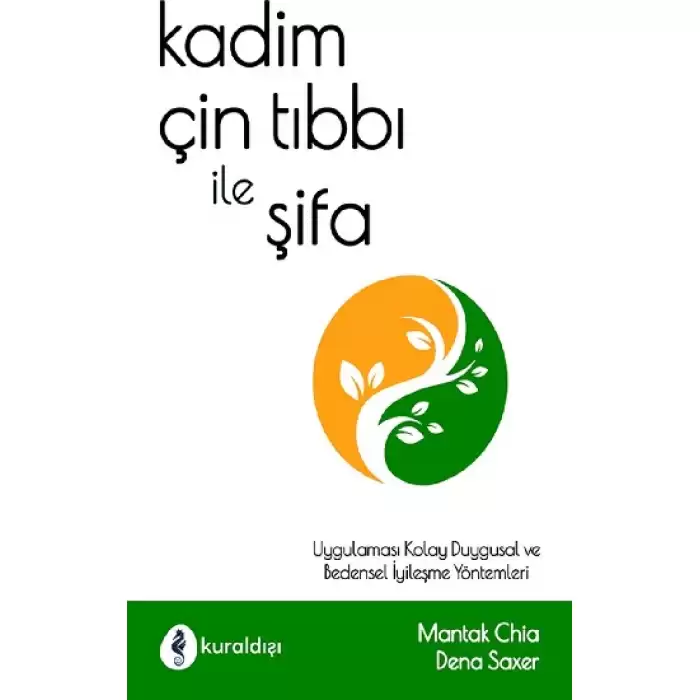 Kadim Çin Tıbbı ile Şifa