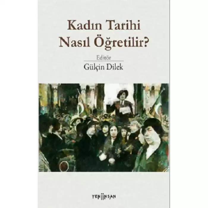 Kadın Tarihi Nasıl Öğretilir?