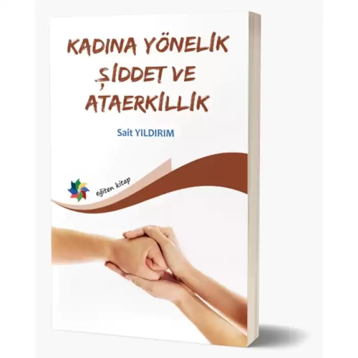 Kadına Yönelik Şiddet Ve Ataerkillik