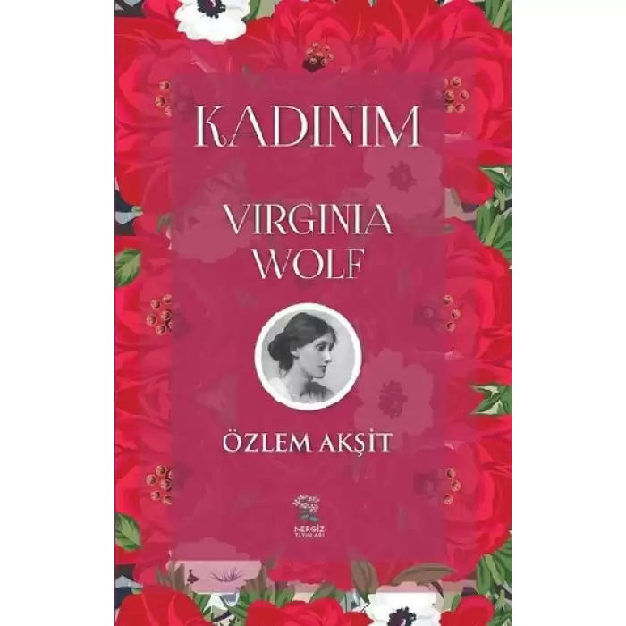 Kadınım: Virginia Wolf