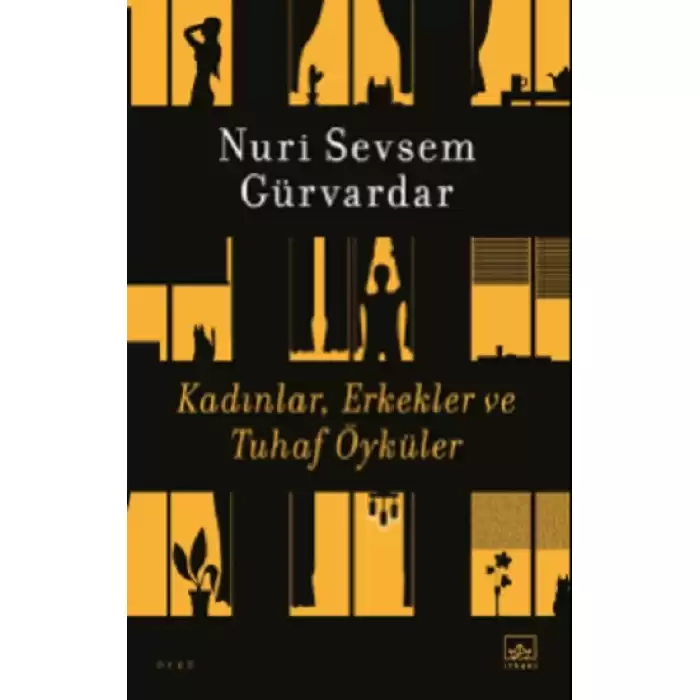 Kadınlar, Erkekler ve Tuhaf Öyküler