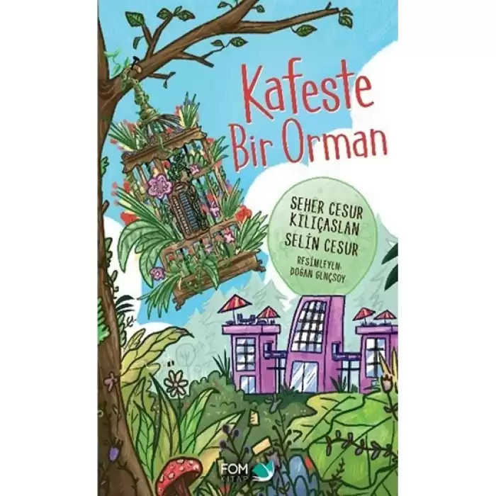 Kafeste Bir Orman