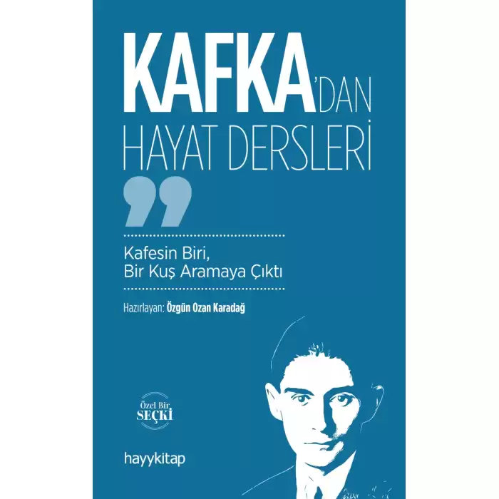 Kafka’dan Hayat Dersleri