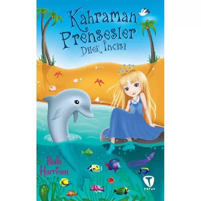 Kahraman Prensesler Dilek İncisi