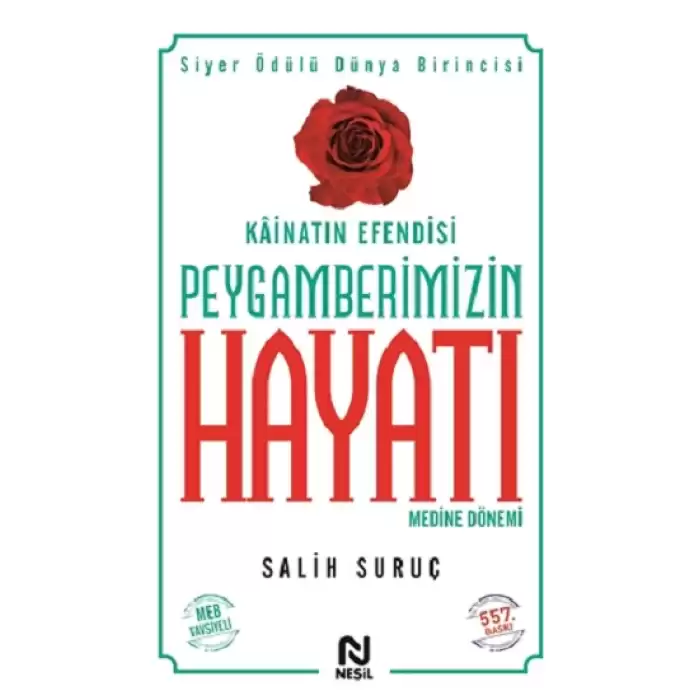 Kainatın Efendisi Peygamberimizin Hayatı Medine Dönemi 2