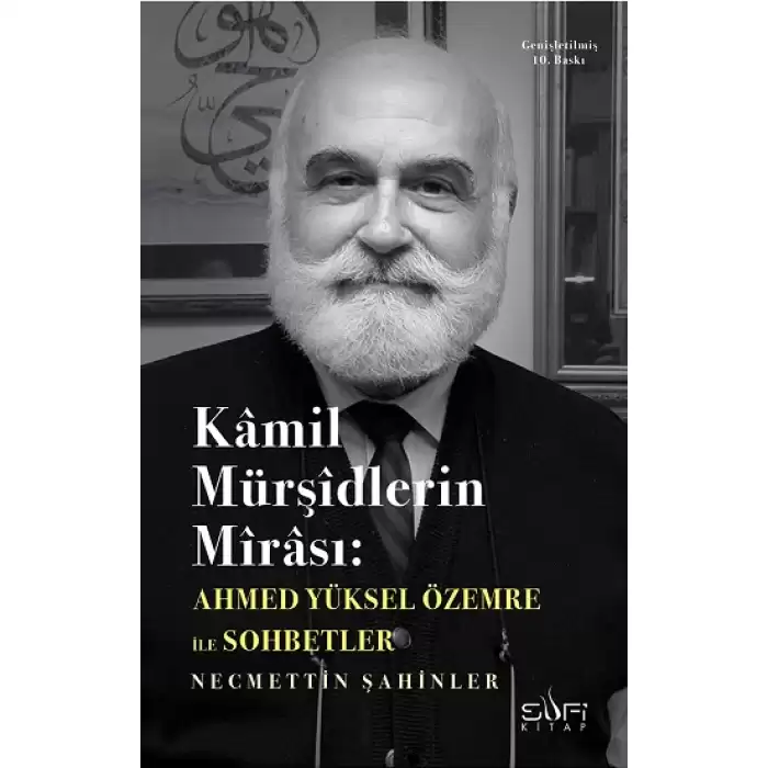 Kamil Mürşidlerin Mirası