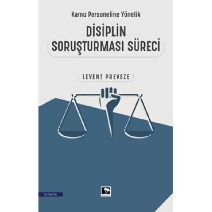 Kamu Personeline Yönelik Disiplin Soruşturması Süreci