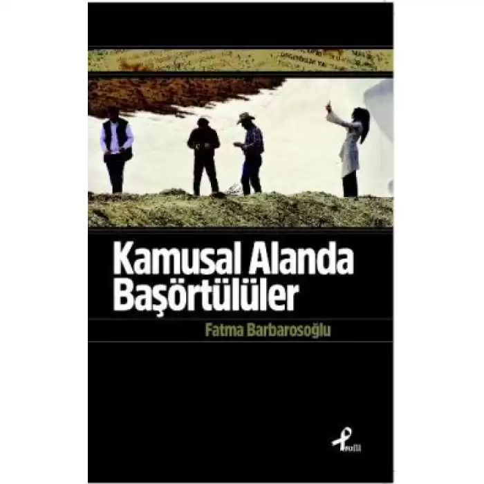 Kamusal Alanda Başörtülüler