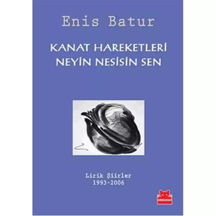 Kanat Hareketleri - Neyin Sesisin Sen