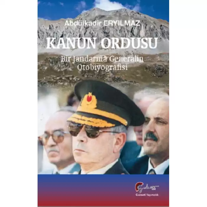 Kanun Ordusu, Bir Jandarma Generalin Otobiyografisi