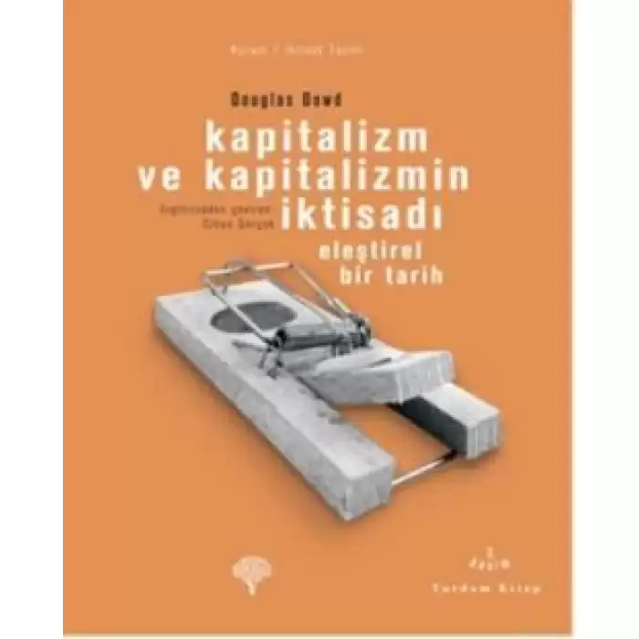 Kapitalizm ve Kapitalizmin İktisadı