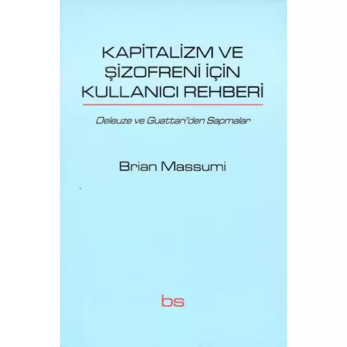 Kapitalizm ve Şizofreni için Kullanıcı Rehberi