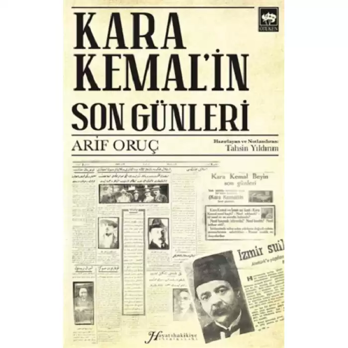 Kara Kemalin Son Günleri