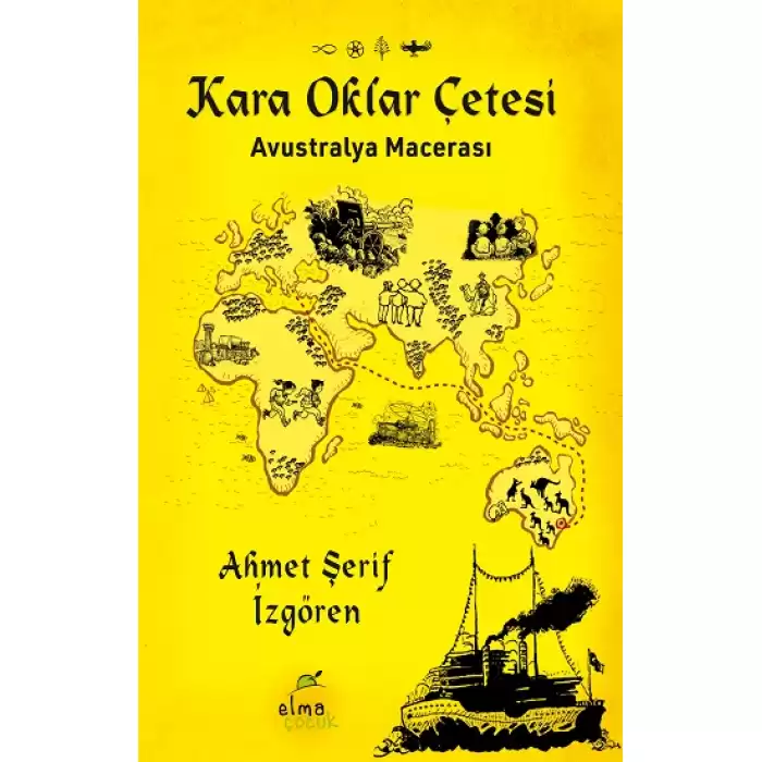 Kara Oklar Çetesi-Avustralya Macerası -Ciltli