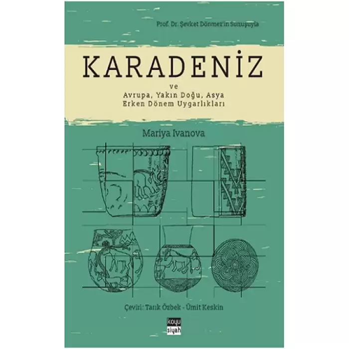 Karadeniz ve Avrupa, Yakın Doğu, Asya Erken Dönem Uygarlıkları