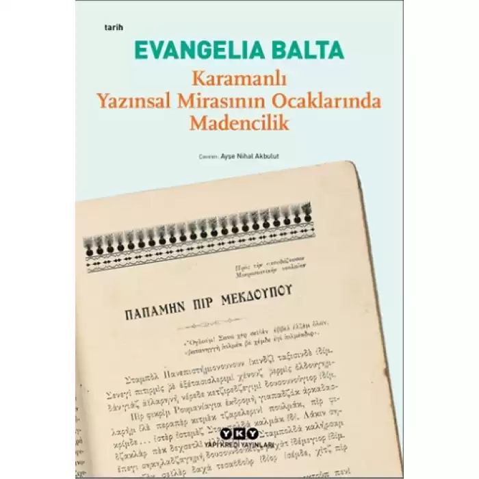 Karamanlı Yazınsal Mirasının Ocaklarında Madencilik