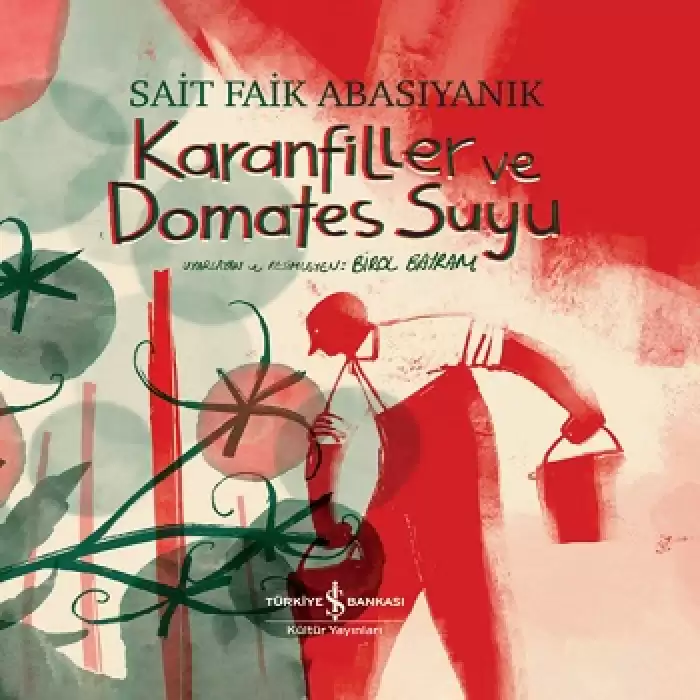 Karanfiller ve Domates Suyu (Ciltli)