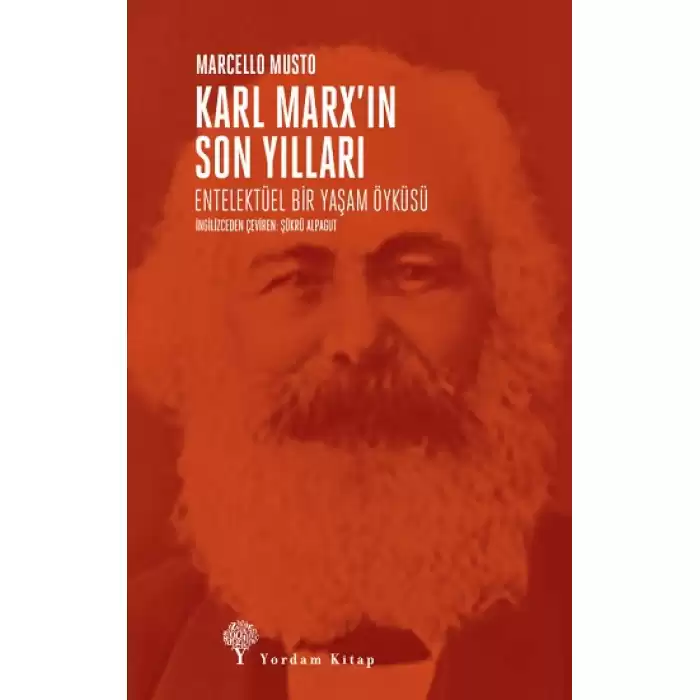 Karl Marxın Son Yılları