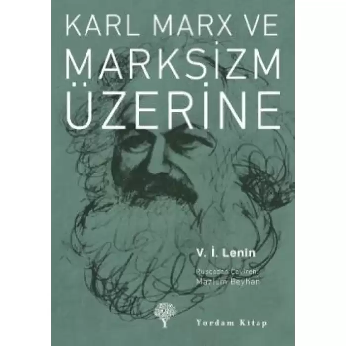 Karl Marx ve Marksizm Üzerine