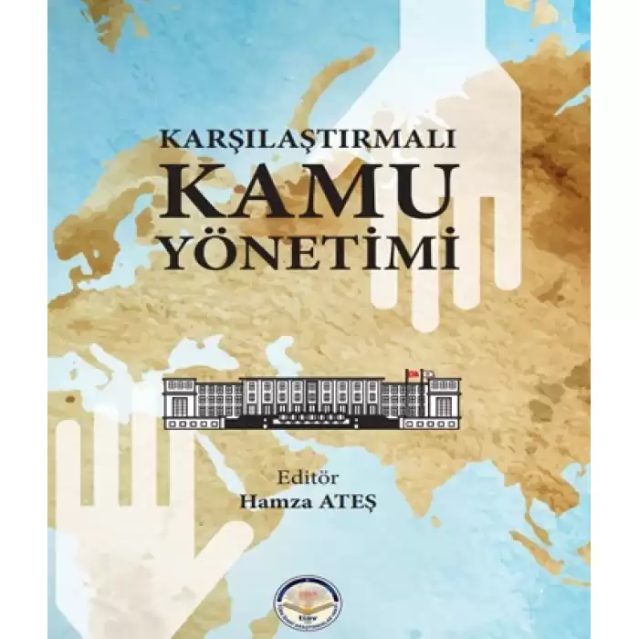 Karşılaştırmalı Kamu Yönetimi (Ciltli)