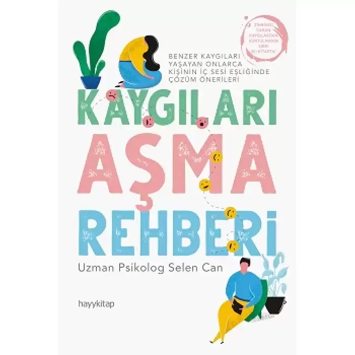 Kaygıları Aşma Rehberi