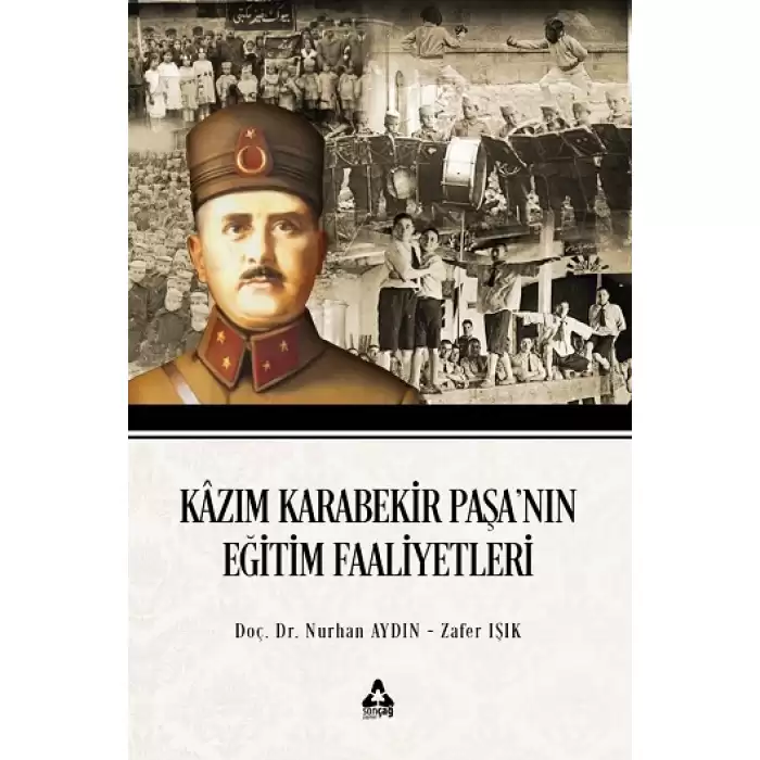 Kazım Karabekir Paşanın Eğitim Faaliyetleri