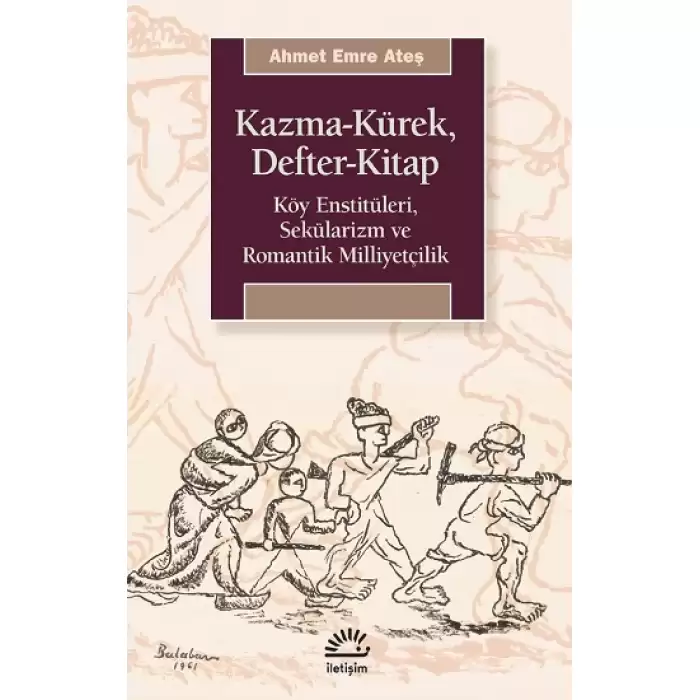 Kazma - Kürek, Defter - Kitap