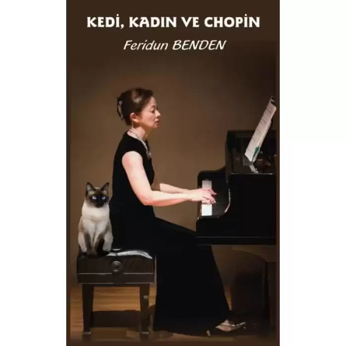 Kedi, Kadın ve Chopin