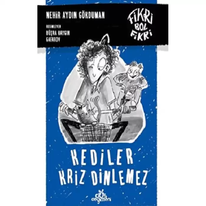 Kediler Kriz Dinlemez- Karton Kapak