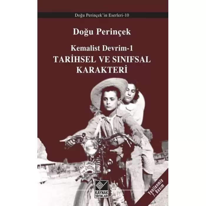 Kemalist Devrim 1 - Tarihsel ve Sınıfsal Karakteri