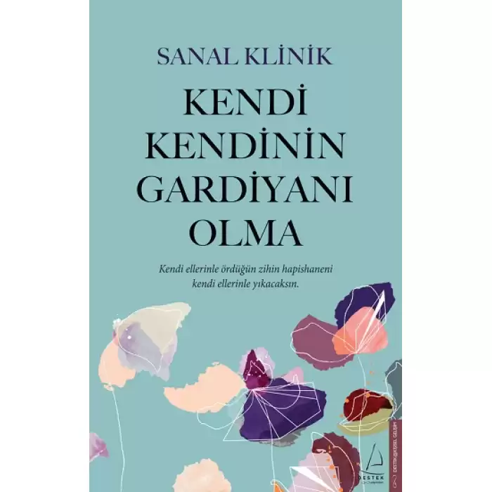 Kendi Kendinin Gardiyanı Olma