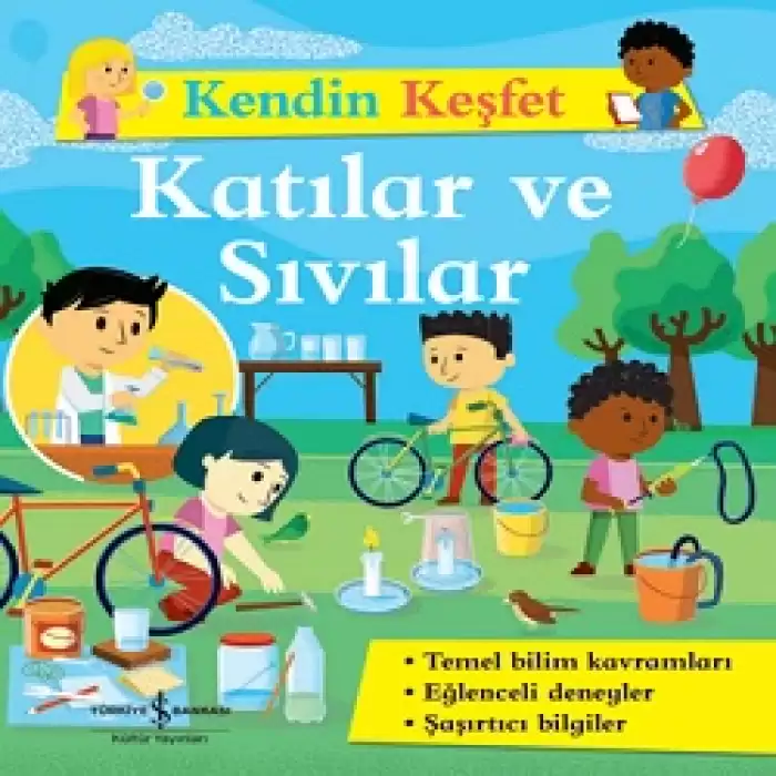 Katılar ve Sıvılar - Kendin Keşfet