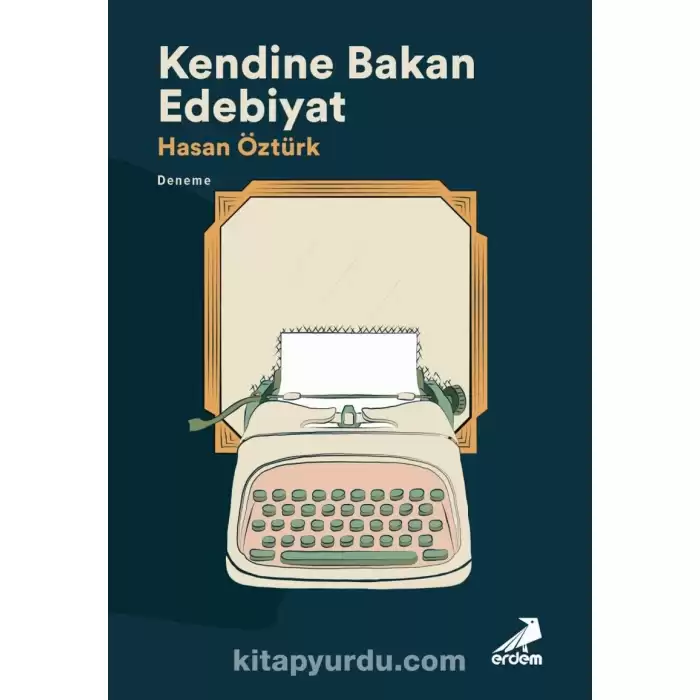 Kendine Bakan Edebiyat