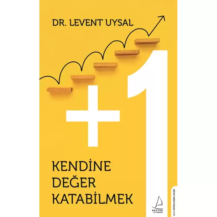 Kendine Değer Katabilmek