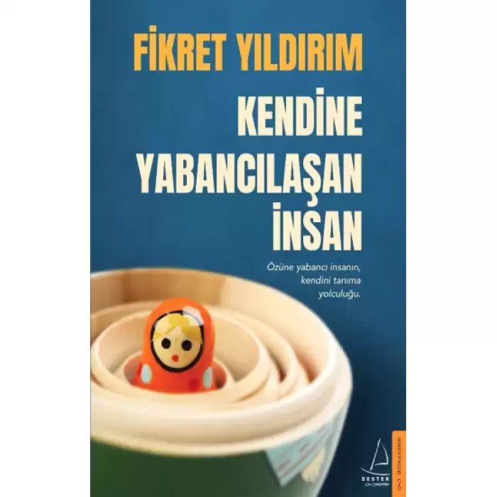 Kendine Yabancılaşan İnsan