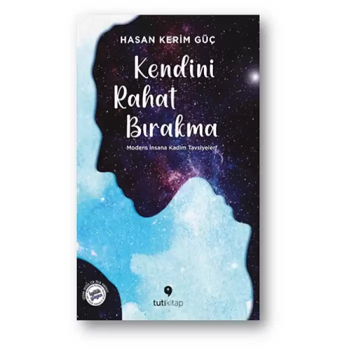 Kendini Rahat Bırakma