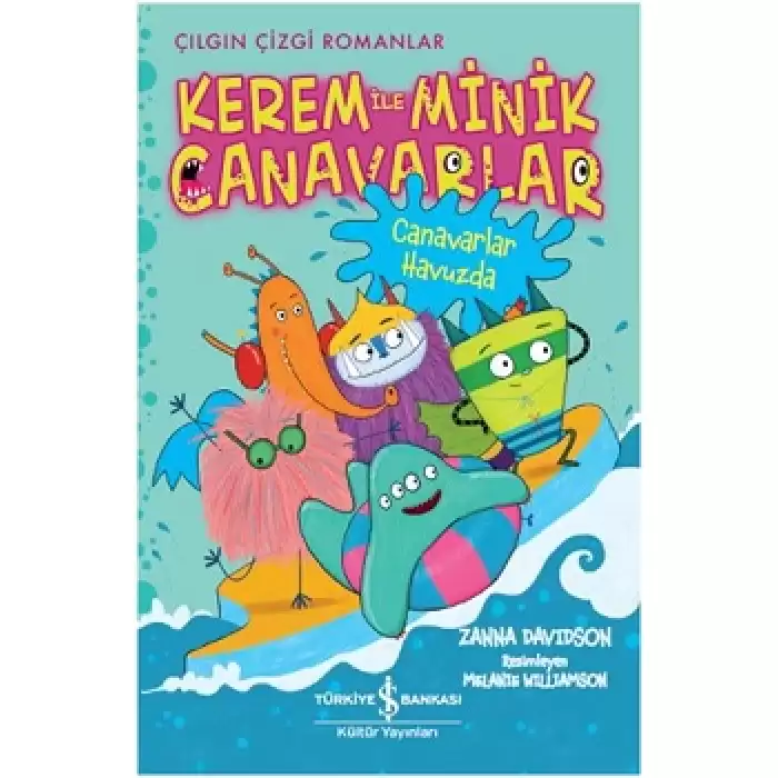 Kerem ile Minik Canavarlar - Canavarlar Havuzda